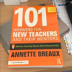 101 Answers for New Teachers and Their Mentors